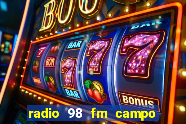 radio 98 fm campo formoso bahia